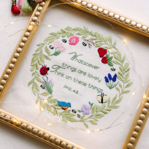 Think on These Things: Embroidery Kit