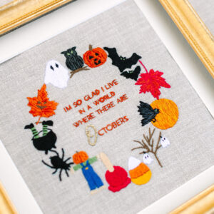 I'm So Glad I Live in Octobers Embroidery Kit Kit